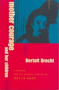 Mother Courage and Her Children, Paperback/Bertolt Brecht