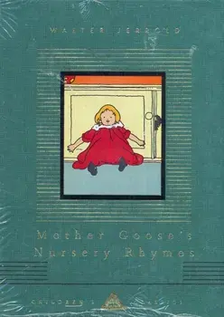 Mother Goose's Nursery Rhymes, Hardback/Walter Jerrold