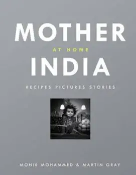 Mother India at Home, Hardcover/Monir Mohamed