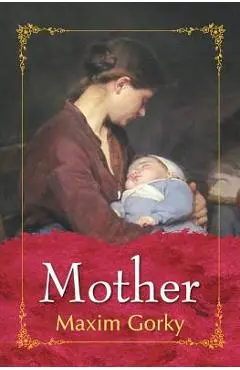 Mother - Maxim Gorky