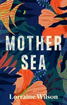 Mother Sea, Hardback/***