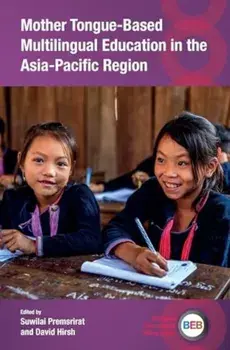 Mother Tongue-Based Multilingual Education in the Asia-Pacific Region, Hardback/***