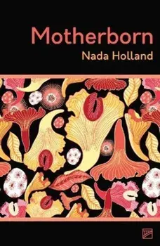 Motherborn, Paperback/Nada Holland