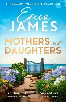 Mothers and Daughters, Paperback/Erica James