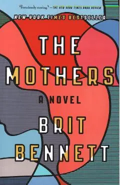 Mothers - Brit Bennett