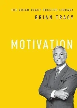 Motivation (The Brian Tracy Success Library), Paperback/Brian Tracy