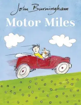Motor Miles, Paperback/John Burningham