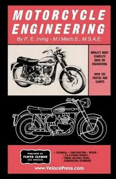 Motorcycle Engineering - P. E. Irving