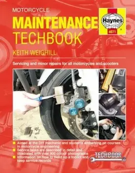 Motorcycle Maintenance Techbook: Servicing and Minor Repairs for All Motorcycles and Scooters, Paperback/Keith Weighill