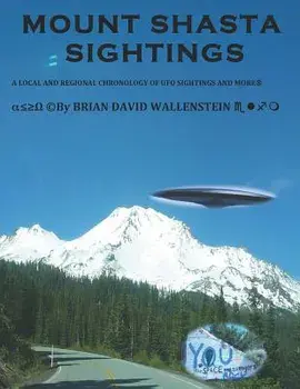 Mount Shasta Sightings, Paperback/MR Brian David Wallenstein