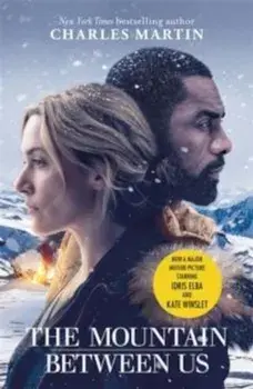 Mountain Between Us, Paperback/Charles Martin