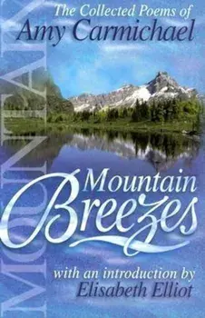 Mountain Breezes, Paperback/Amy Carmichael