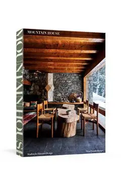 Mountain House: Studies in Elevated Design - Nina Freudenberger