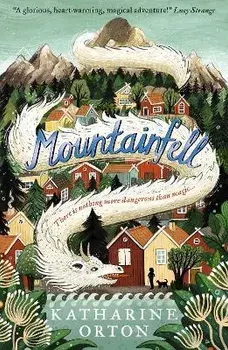 Mountainfell, Paperback/Katharine Orton