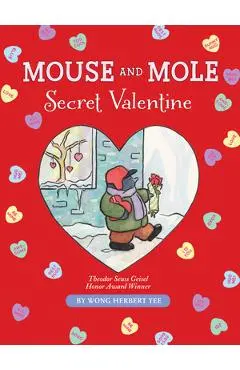 Mouse and Mole: Secret Valentine - Wong Herbert Yee