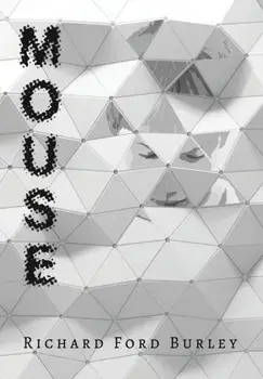 Mouse, Hardback/Richard Ford Burley