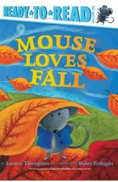 Mouse Loves Fall - Lauren Thompson