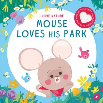 MOUSE LOVES HIS PARK, Hardback/***