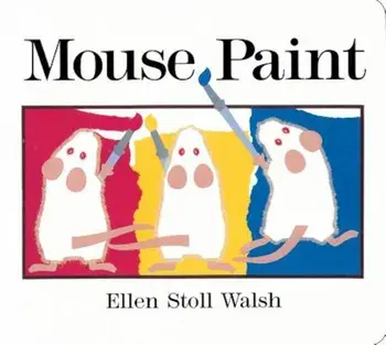 Mouse Paint, Hardcover/Ellen Stoll Walsh