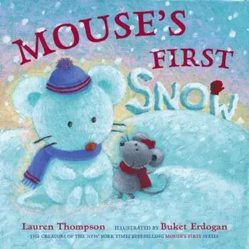 Mouse's First Snow, Hardcover/Lauren Thompson