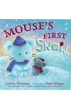Mouse's First Snow - Lauren Thompson