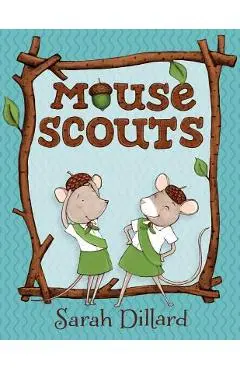 Mouse Scouts - Sarah Dillard
