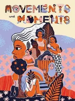 Movements and Moments, Hardback/Maya Schoeningh