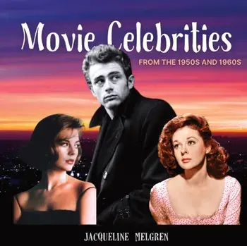Movie Celebrities from the 1950s and 1960s: Memory Lane Games for Seniors with Dementia and Alzheimer's Patients., Paperback/Jacqueline Melgren