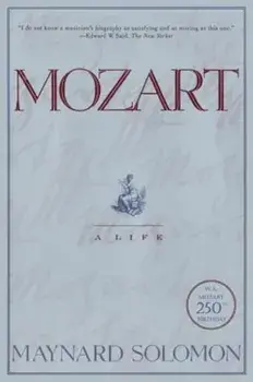 Mozart: A Life, Paperback/Maynard Solomon