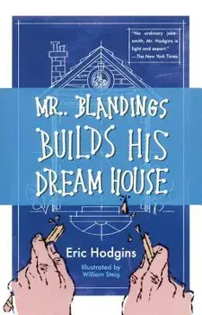 Mr. Blandings Builds His Dream House, Paperback/Eric Hodgins