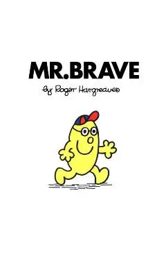 Mr. Brave - Roger Hargreaves