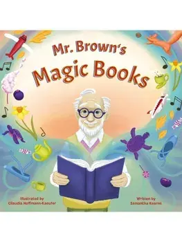 Mr. Brown's Magic Books, Paperback/Samantha Kearns