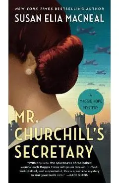Mr. Churchill's Secretary - Susan Elia Macneal