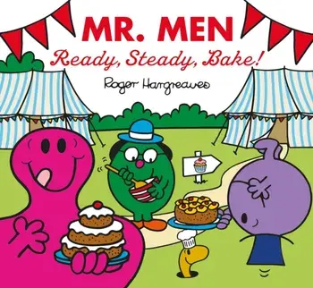 Mr Men: Ready, Steady, Bake!, Paperback/Adam Hargreaves