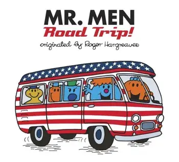 Mr. Men: Road Trip!, Paperback/Adam Hargreaves