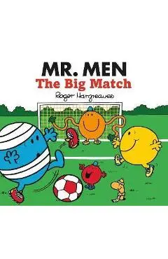 Mr. Men: The Big Match - ROGER HARGREAVES