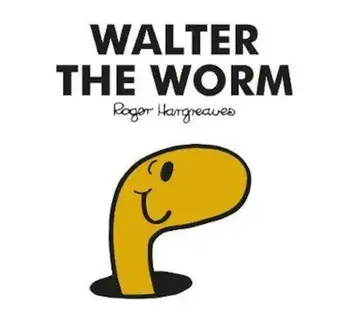 Mr Men Walter the Worm, Paperback/***