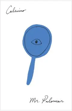 Mr. Palomar - Italo Calvino