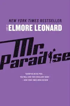 Mr. Paradise, Paperback/Elmore Leonard