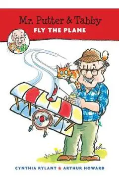 Mr. Putter & Tabby Fly the Plane - Cynthia Rylant