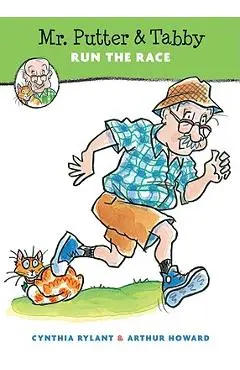 Mr. Putter & Tabby Run the Race - Cynthia Rylant