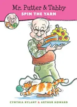 Mr. Putter & Tabby Spin the Yarn, Paperback/Cynthia Rylant