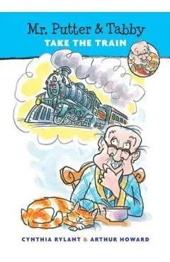 Mr. Putter & Tabby Take the Train - Cynthia Rylant
