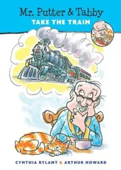 Mr. Putter & Tabby Take the Train, Paperback/Cynthia Rylant