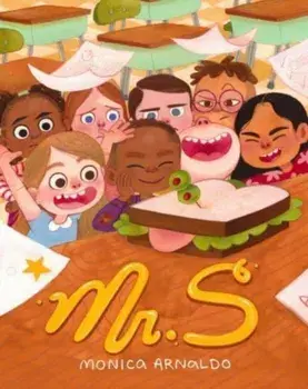 Mr. S. A First Day of School Book, Hardback/Monica Arnaldo