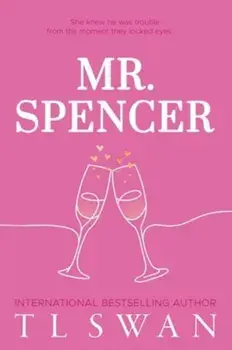 Mr. Spencer, Paperback/T L Swan
