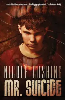 Mr. Suicide, Paperback/Nicole Cushing