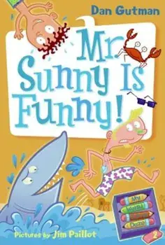 Mr. Sunny Is Funny!, Paperback/Dan Gutman