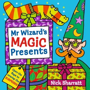 Mr Wizard's Magic Presents, Hardback/Nick Sharratt