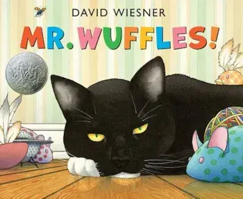 Mr. Wuffles!, Hardcover/David Wiesner